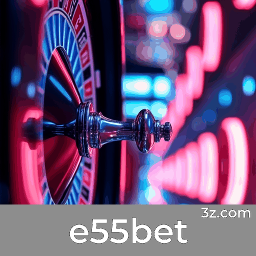 e55bet 