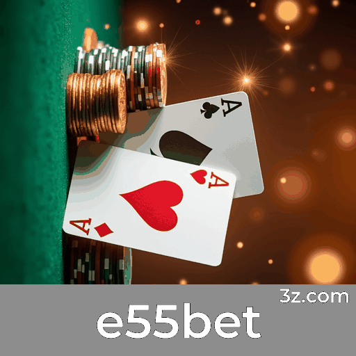 e55bet 